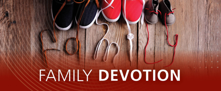 842×347-FamilyDevotion-2026 Family Devotion